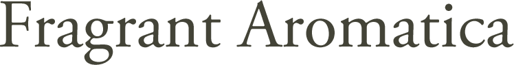 Fragrant Aromatica